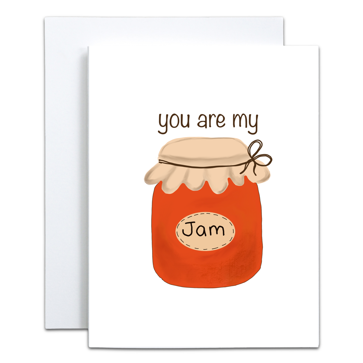 A white greeting card with a simple illustration of an orange-red jam jar and the words 'you are my Jam' on the front, shown with a white envelope behind it.